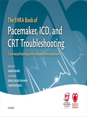 cover image of The EHRA Book of Pacemaker, ICD, and CRT Troubleshooting Volume1